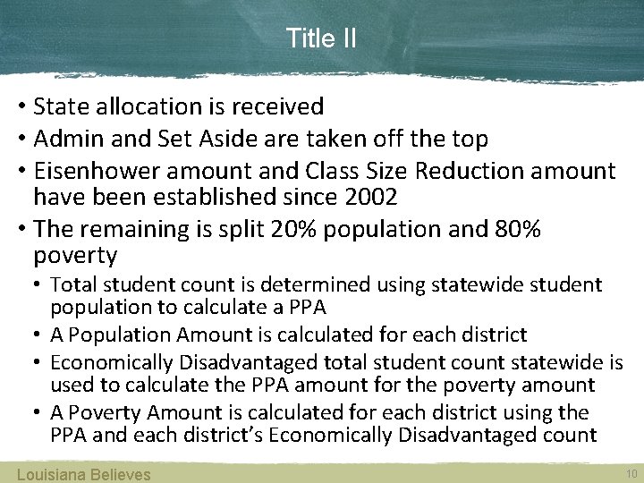 Title II • State allocation is received • Admin and Set Aside are taken