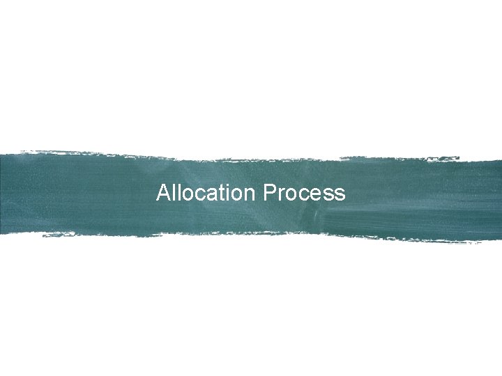 Allocation Process 