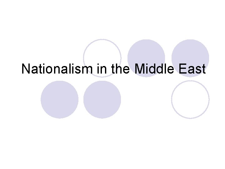 Nationalism in the Middle East 