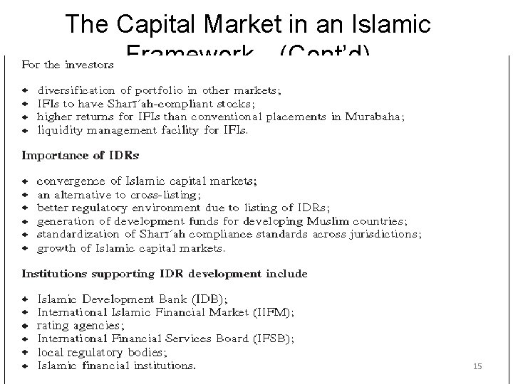 The Capital Market in an Islamic Framework (Cont’d) SUKUK & SECURITIZATION 15 