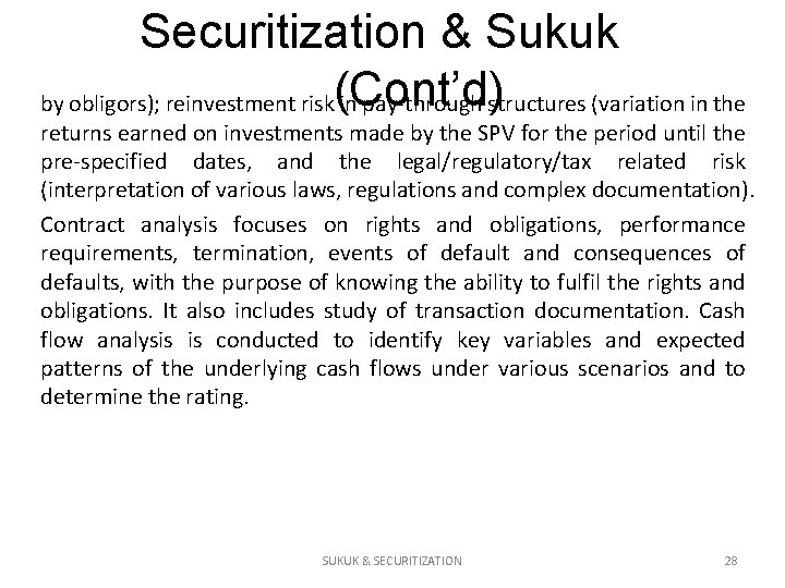 Securitization & Sukuk by obligors); reinvestment risk(Cont’d) in pay-through structures (variation in the returns
