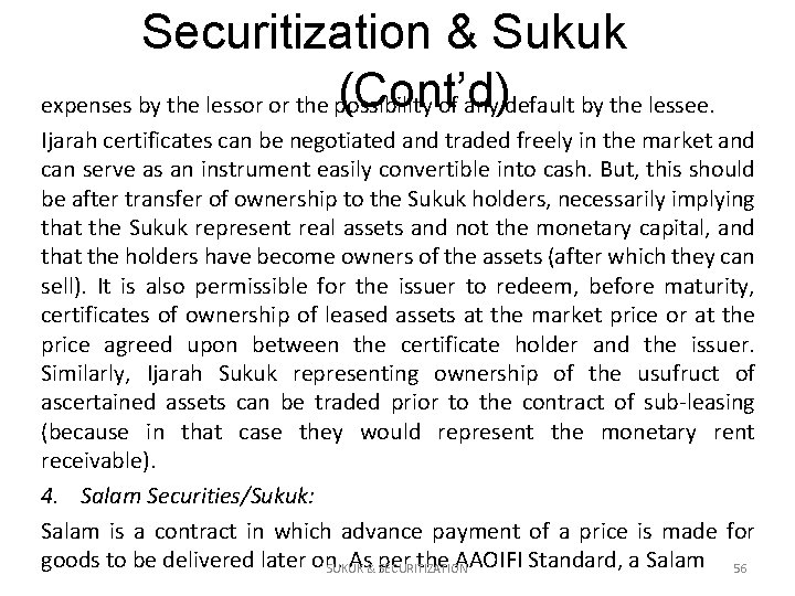 Securitization & Sukuk (Cont’d) expenses by the lessor or the possibility of any default