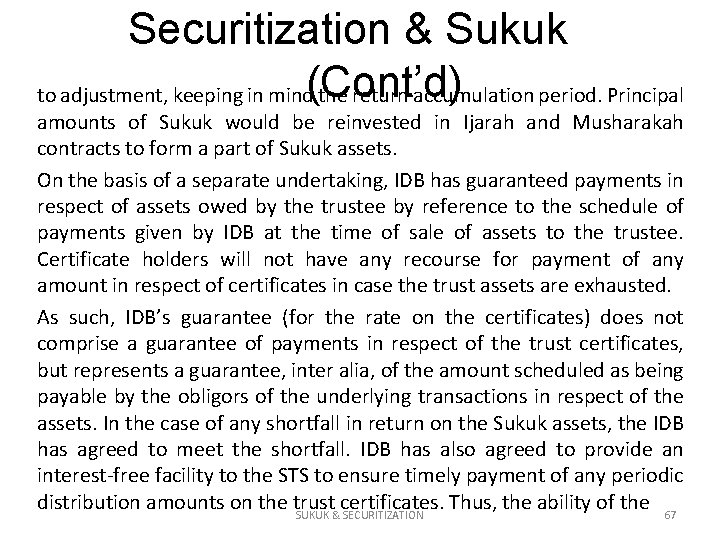 Securitization & Sukuk to adjustment, keeping in mind(Cont’d) the return accumulation period. Principal amounts