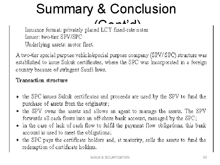 Summary & Conclusion (Cont’d) SUKUK & SECURITIZATION 92 