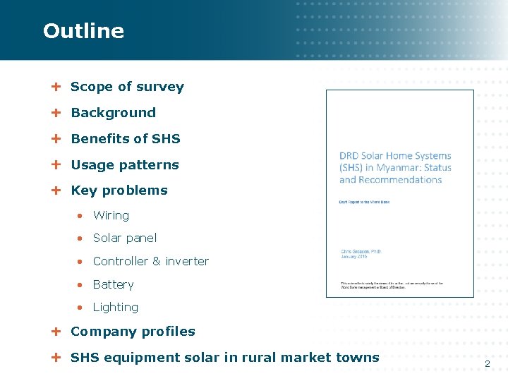 Outline Scope of survey Background Benefits of SHS Usage patterns Key problems • Wiring Outline Scope of survey Background Benefits of SHS Usage patterns Key problems • Wiring