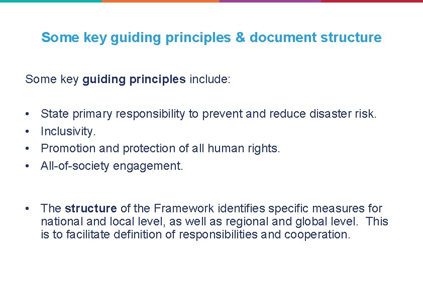 Some key guiding principles & document structure Some key guiding principles include: • •