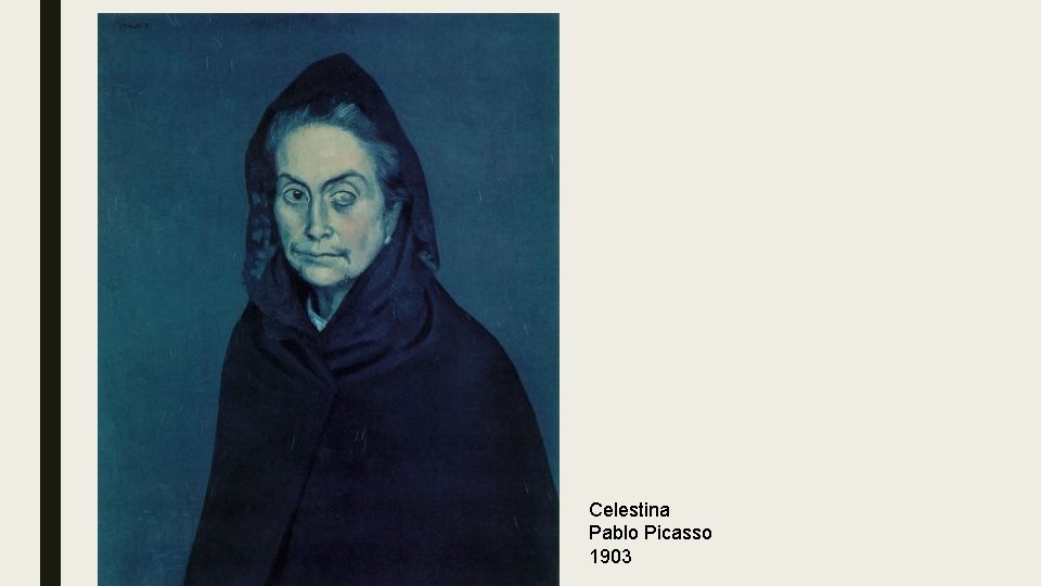 Celestina Pablo Picasso 1903 Celestina Pablo Picasso 1903