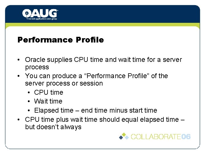 Process Utilization Oracle Database Focusing Your Oracle Database Tuning Efforts For People