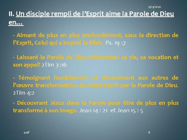 9/25/2020 II. Un disciple rempli de l’Esprit aime la Parole de Dieu en… -