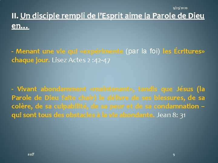 9/25/2020 II. Un disciple rempli de l’Esprit aime la Parole de Dieu en… -