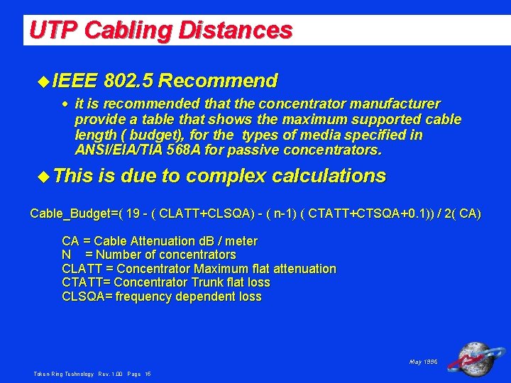 UTP Cabling Distances u IEEE 802. 5 Recommend · it is recommended that the