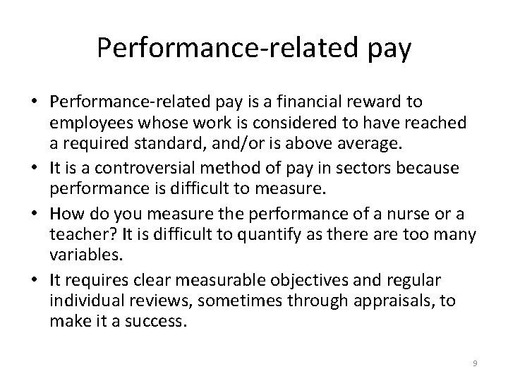 Performance-related pay • Performance-related pay is a financial reward to employees whose work is