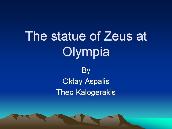 The statue of Zeus at Olympia By Oktay Aspalis Theo Kalogerakis 