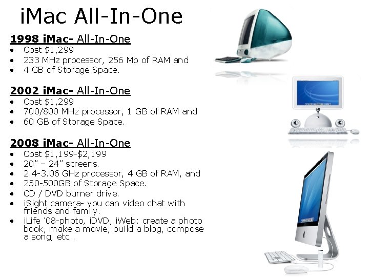 i. Mac All-In-One 1998 i. Mac- All-In-One • • • Cost $1, 299 233