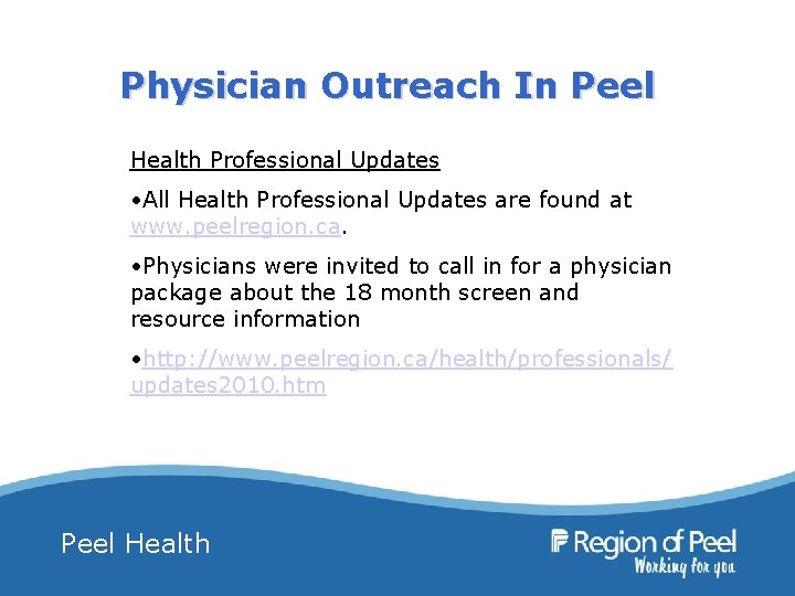 Physician Outreach In Peel Health Professional Updates • All Health Professional Updates are found