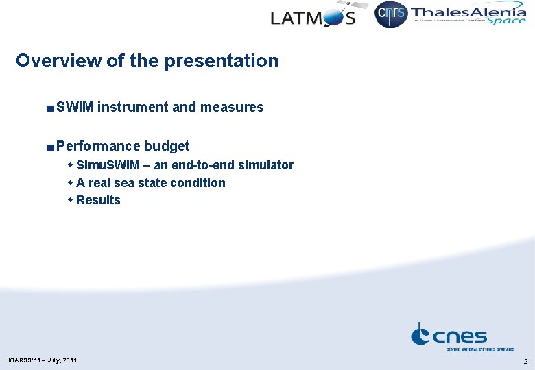 Overview of the presentation ■ SWIM instrument and measures ■ Performance budget w Simu.