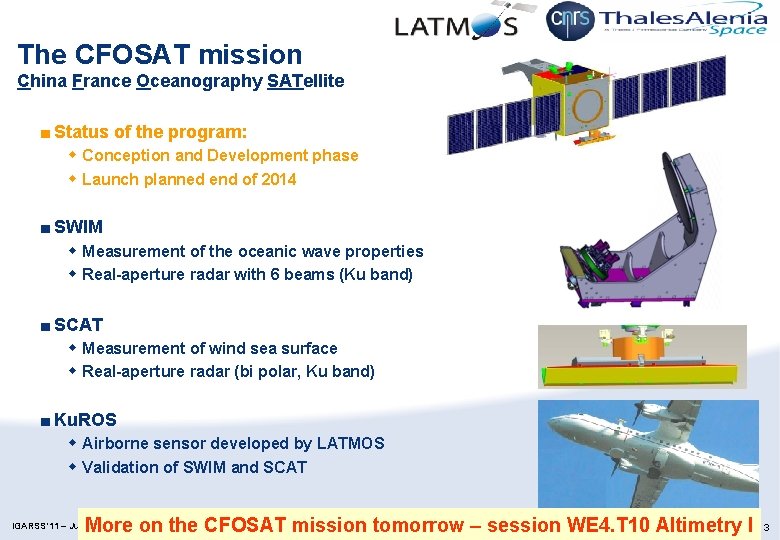 The CFOSAT mission China France Oceanography SATellite ■ Status of the program: w Conception