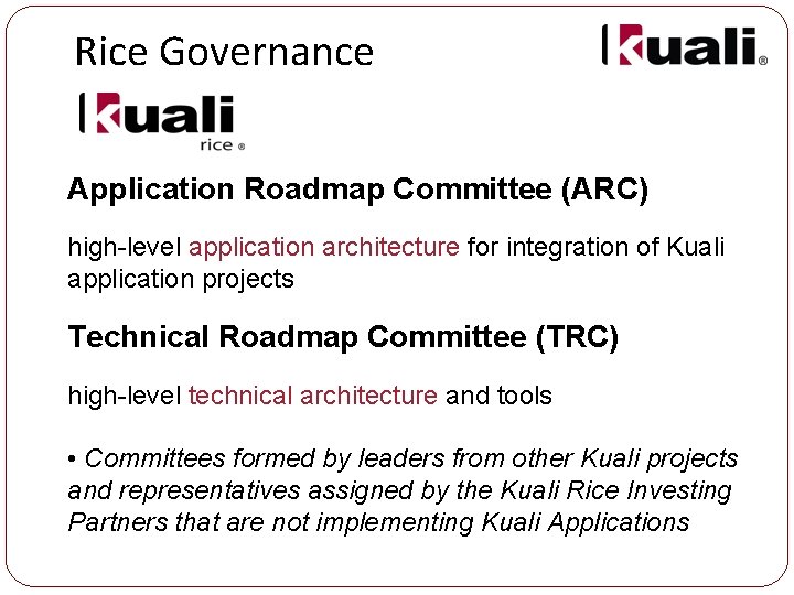 Rice Governance Application Roadmap Committee (ARC) high-level application architecture for integration of Kuali application