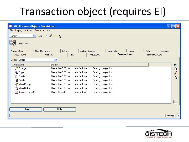 Transaction object (requires EI) 