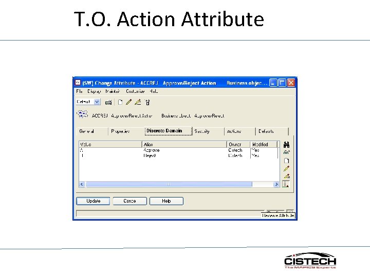 T. O. Action Attribute 
