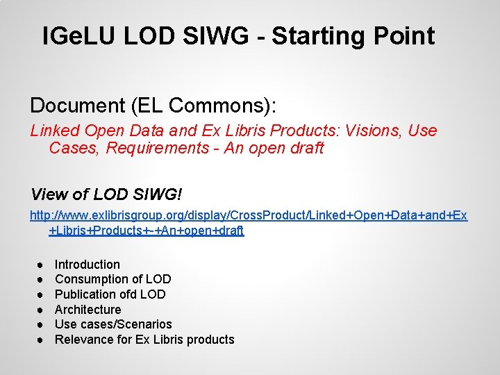 IGe. LU LOD SIWG - Starting Point Document (EL Commons): Linked Open Data and