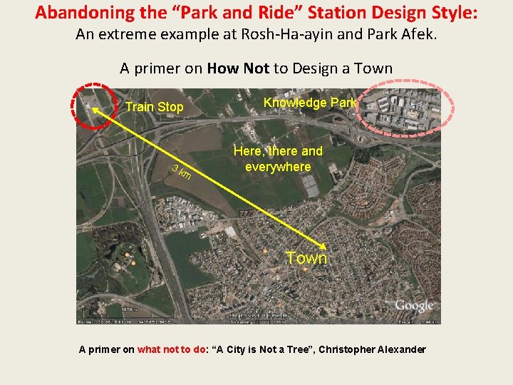 Abandoning the “Park and Ride” Station Design Style: An extreme example at Rosh-Ha-ayin and