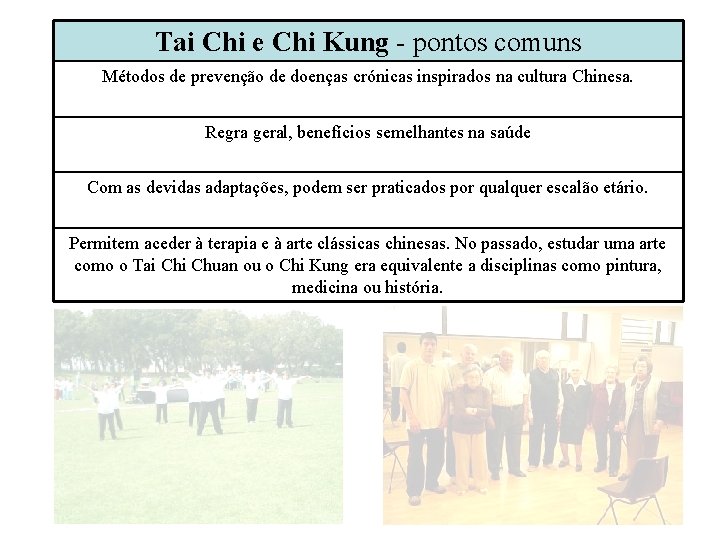 Tai Chi e Chi Kung - pontos comuns Métodos de prevenção de doenças crónicas