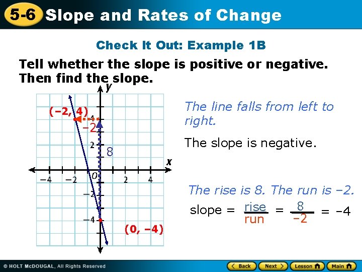5 -6 Slope and Rates of Change Check It Out: Example 1 B Tell