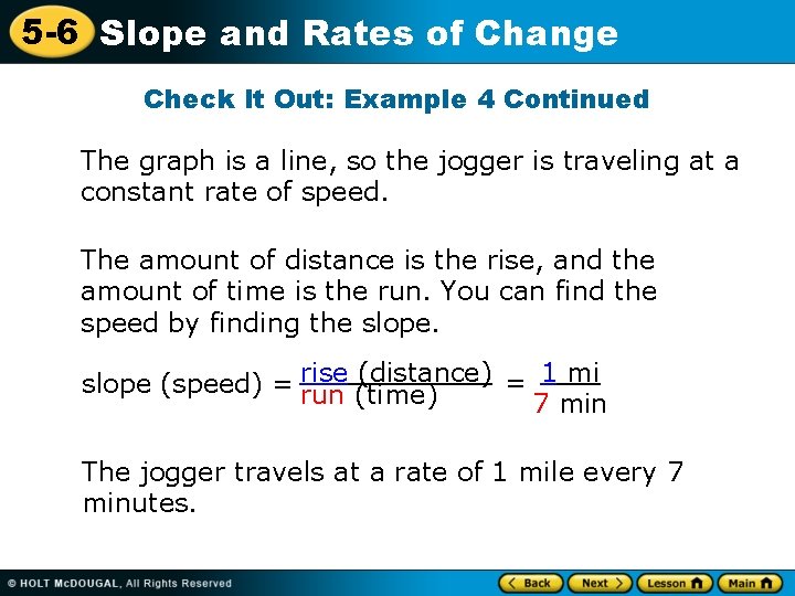 5 -6 Slope and Rates of Change Check It Out: Example 4 Continued The
