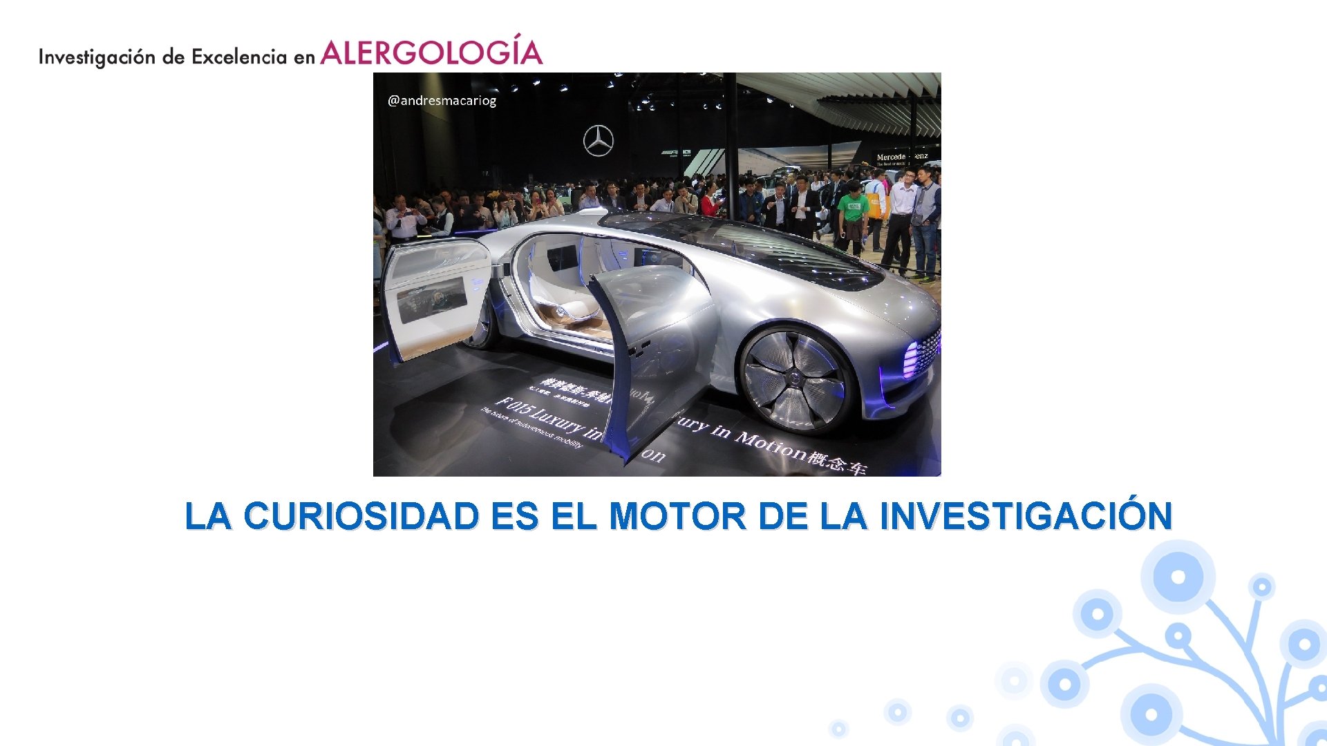 LA CURIOSIDAD ES EL MOTOR DE LA INVESTIGACIÓN 