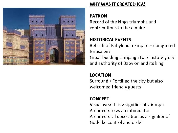 WHY WAS IT CREATED (CA) PATRON Record of the kings triumphs and contributions to