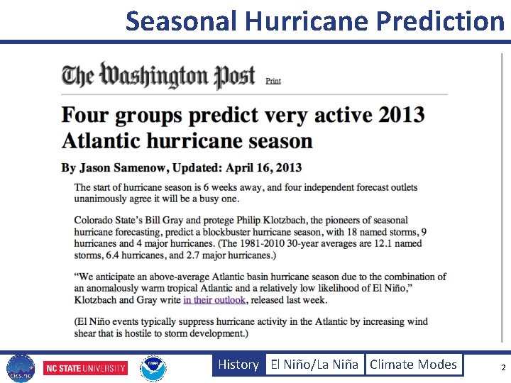 Seasonal Hurricane Prediction History El Niño/La Niña Climate Modes 2 