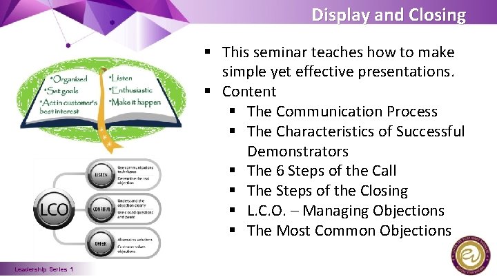 Display and Closing § This seminar teaches how to make simple yet effective presentations.