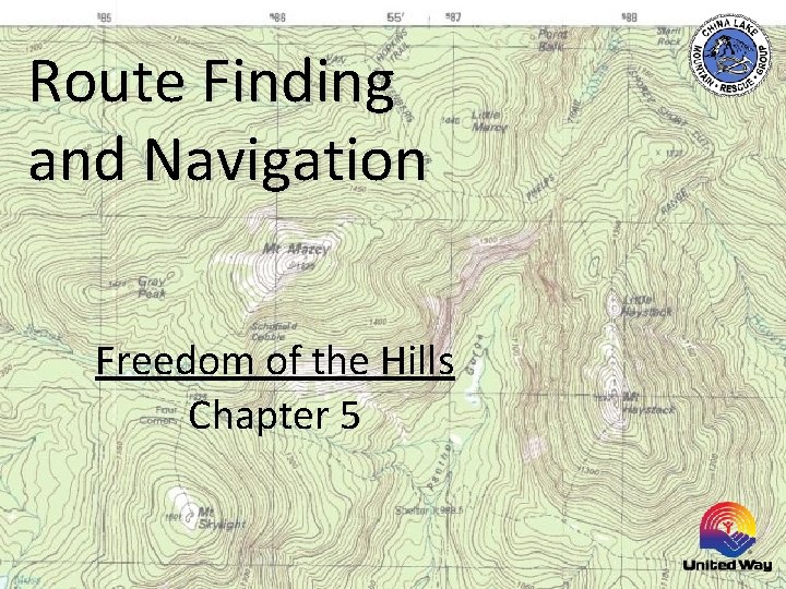 Route Finding and Navigation Freedom of the Hills Chapter 5 