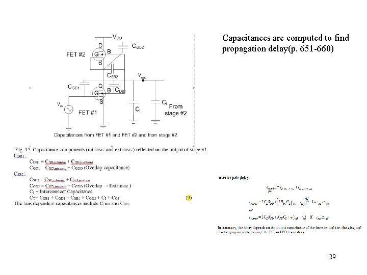 Capacitances are computed to find propagation delay(p. 651 -660) 29 Capacitances are computed to find propagation delay(p. 651 -660) 29