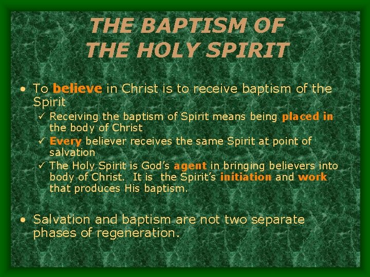 THE BAPTISM OF THE HOLY SPIRIT • To believe in Christ is to receive