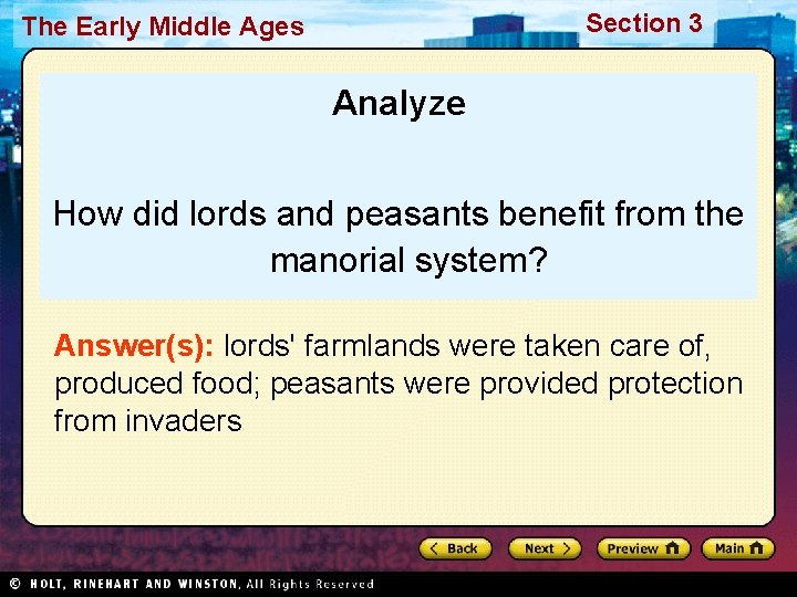 Section 3 The Early Middle Ages Analyze How did lords and peasants benefit from