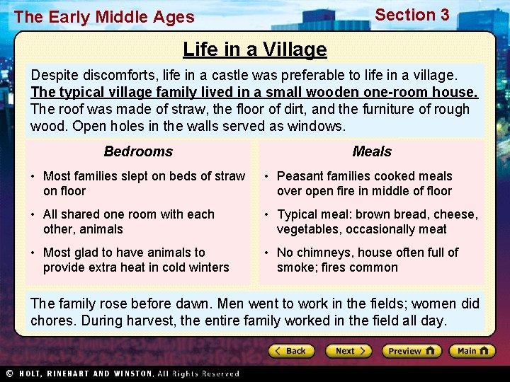 Section 3 The Early Middle Ages Life in a Village Despite discomforts, life in