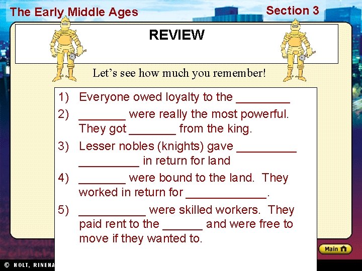 Section 3 The Early Middle Ages REVIEW Let’s see how much you remember! 1)