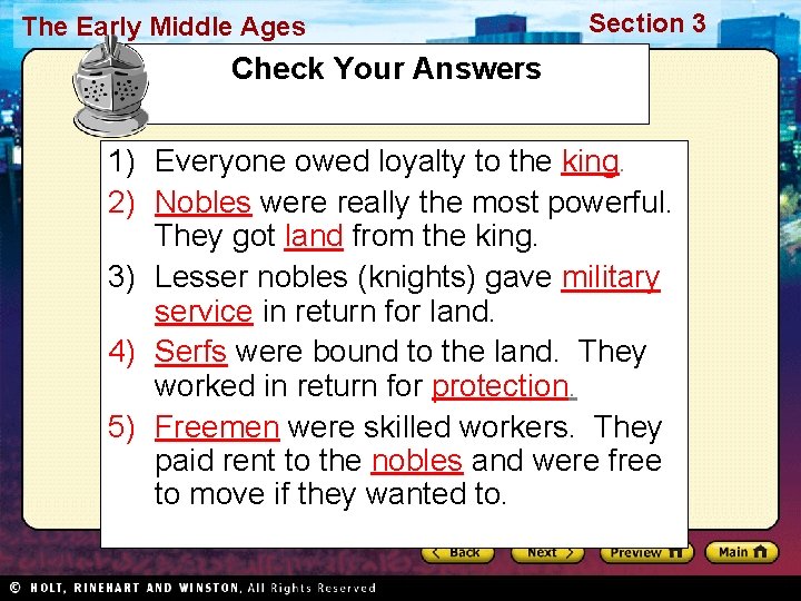The Early Middle Ages Section 3 Check Your Answers 1) Everyone owed loyalty to
