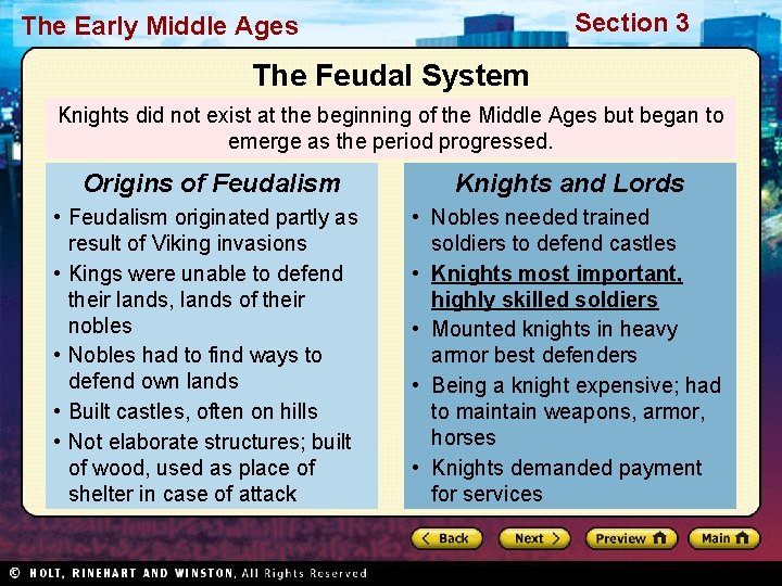 Section 3 The Early Middle Ages The Feudal System Knights did not exist at