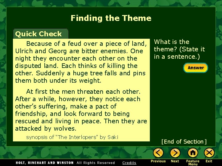 Finding the Theme Quick Check Because of a feud over a piece of land, Finding the Theme Quick Check Because of a feud over a piece of land,