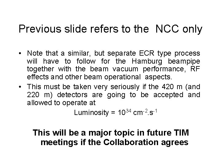 Previous slide refers to the NCC only • Note that a similar, but separate