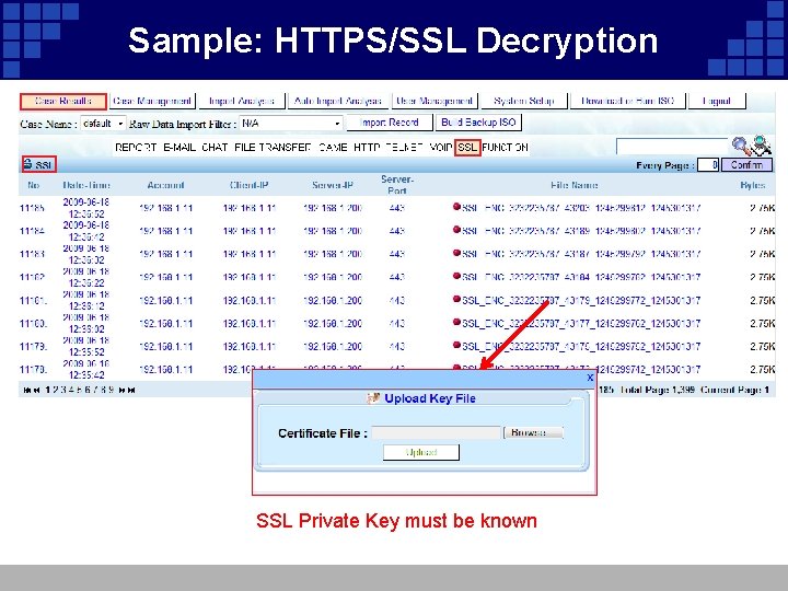 Sample: HTTPS/SSL Decryption SSL Private Key must be known 