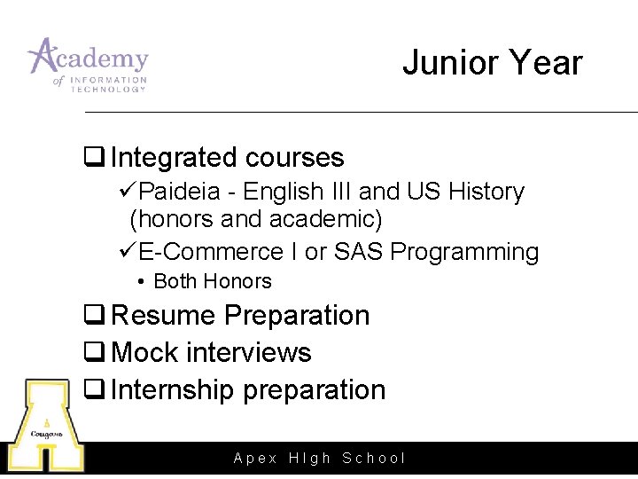 Junior Year q Integrated courses üPaideia - English III and US History (honors and Junior Year q Integrated courses üPaideia - English III and US History (honors and