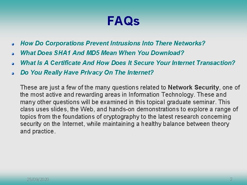 FAQs How Do Corporations Prevent Intrusions Into There Networks? What Does SHA 1 And