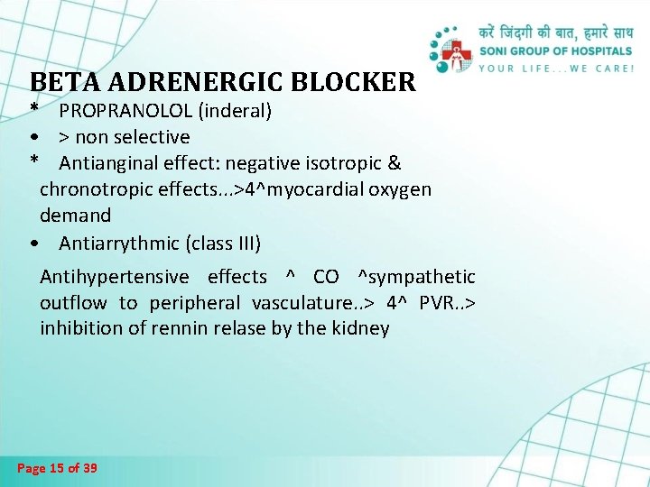 BETA ADRENERGIC BLOCKER * PROPRANOLOL (inderal) • > non selective * Antianginal effect: negative BETA ADRENERGIC BLOCKER * PROPRANOLOL (inderal) • > non selective * Antianginal effect: negative