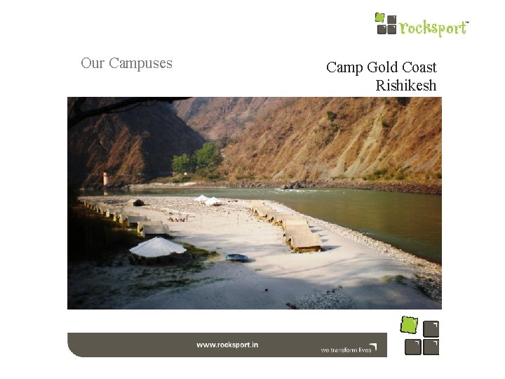 Our Campuses Camp Gold Coast Rishikesh 