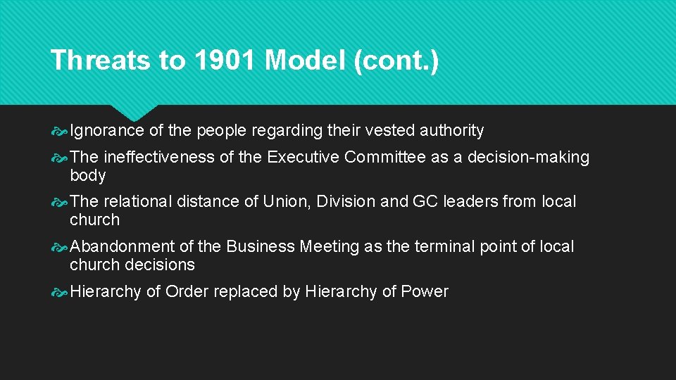 Threats to 1901 Model (cont. ) Ignorance of the people regarding their vested authority Threats to 1901 Model (cont. ) Ignorance of the people regarding their vested authority