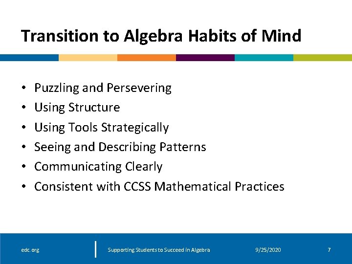 Transition to Algebra Habits of Mind • • • Puzzling and Persevering Using Structure Transition to Algebra Habits of Mind • • • Puzzling and Persevering Using Structure